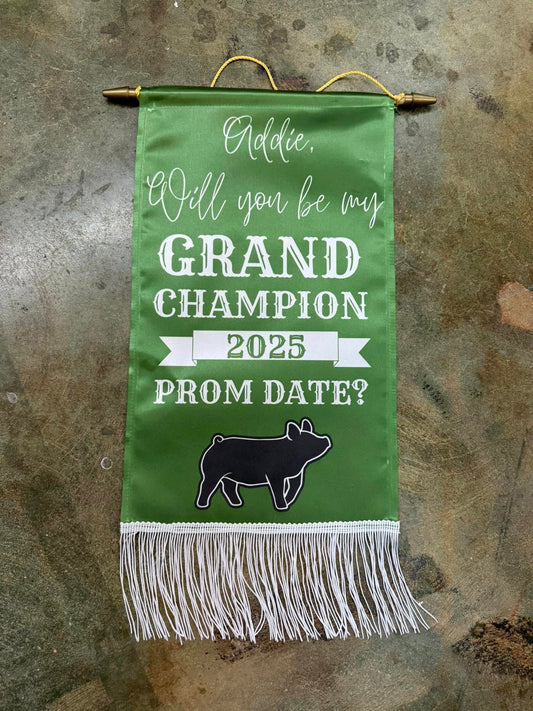 Grand Champion Stock Show Prom Date Banner, Livestock Prom Date, Grand Prom Date